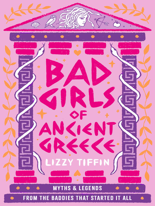 Title details for Bad Girls of Ancient Greece by Lizzy Tiffin - Wait list